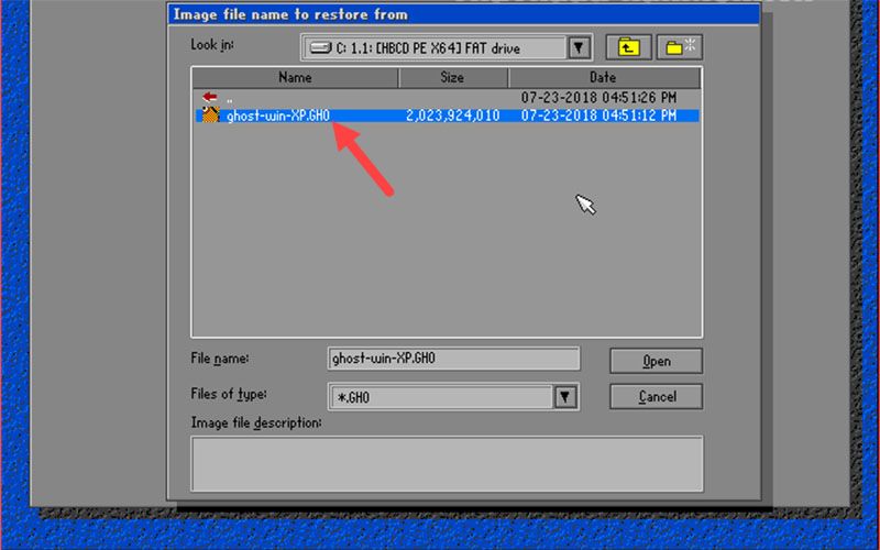 chọn file ghost đã lưu và nhấn Open